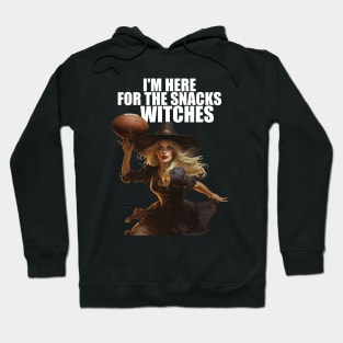 I'm Here For The Snacks Witches Halloween Witch Football Player Hoodie